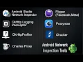 Android Network Inspection Tools Installation and Quick Overview