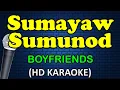 Lagu SUMAYAW SUMUNOD - Boyfriends (HD Karaoke)