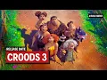 Croods 3 Release Date News 2024 Movie News