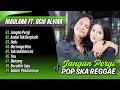 Lagu Maulana Ardiansyah Ft. Ochi Alvira - JANGAN PERGI - ANDAI TAK BERPISAH | HALU || LAGU POP SKA REGGAE