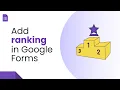 How to Add a Ranking Question in Google Forms