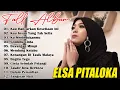 Download Lagu KOLEKSI LAGU TERBAIK TERPOPULER 2023 FULL ALBUM ELSA PITALOKA