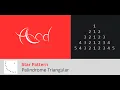 Star Pattern Palindrome Triangular Java