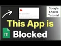 This App is Blocked while Running Scripts in Google Sheets Fix