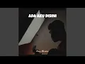Download Lagu ADA AKU DISINI
