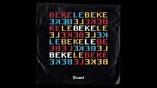 dj teesoul beke le beke official audio 