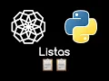 33 COLECCIONES DE DATOS LISTAS EN PYTHON PARTE 2 Curso Python desde cero