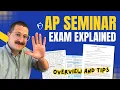 AP Seminar Exam Explained Overview and Tips
