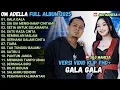 GALA GALA - SIA SIA MENGHARAP CINTAMU - SETIA UNTUKMU SELAMANYA - OM ADELLA FULL ALBUM TERBARU 2025