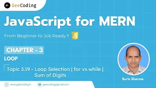 3 19 - When to Use for Loop while Loop Sum of Digits Program JavaScript New Series