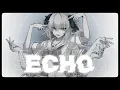 Download Lagu ECHO (Yunosuke Remix) / 角巻わため(Cover)