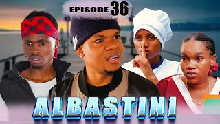 ALBASTINI Episode 36 