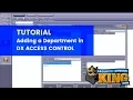 TUTORIAL - How to add a department in DX ACCESS CONTROL Software
