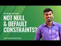 NOT NULL DEFAULT CONSTRAINTS SQL FOURCE