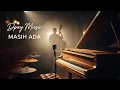 Lagu 2D - Masih Ada (Jazz Cover by Dpay Music) | Dian Pramana Poetra \u0026 Deddy Dhukun