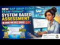 SAP ABAP Cloud Certification New System-Based Assessment Guide