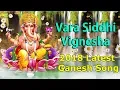 Download Lagu Vara Siddhi Song | Lord Ganesh 2018 Special Hit Songs | Disco Recording Company |