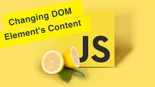 Javascript Tutorial Changing HTML Element s Content Ep32