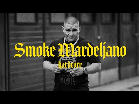 Video Thumbnail: Smoke Mardeljano - HARDCORE (Official video)