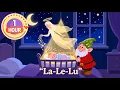 La Le Lu - 1 Stunde Mix Schlaflieder fur Babys Die Musikzwerge