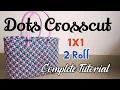 Lagu Wire Koodai - Full Tutorial - 2 Roll - Crosscut 1x1 Dots Wire Koodai (Lunch Bag)