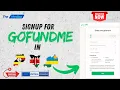 How To Create A GoFundMe Account Campaign In Uganda Kenya Rwanda