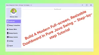 Build a Modern Full-Screen Resizable Dashboard in Pure Java Swing Step-by-Step With Source Code