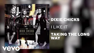 Download The Chicks - I Like It (Official Audio) MP3