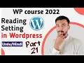 Reading Setting In WordPress Explained WordPress Tutorial For Beginners Part 21