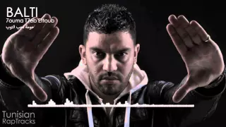 Balti 7ouma T7eb Etoub بلطي حومة تحب التوب 