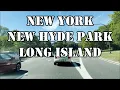 NEW HYDE PARK NEW YORK LONG ISLAND DRIVING CINEMATIC VIEW BY NEW YORK