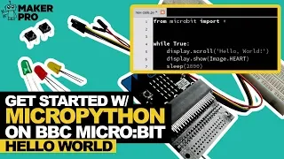 How to Get Started with MicroPython on the BBC micro bit - Hello World