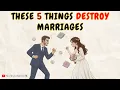 5 fouten die huwelijken verwoesten - Menselijke psychologie