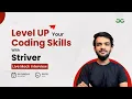 Live Mock Interview with Striver In FAANG Interview Format Level Up Coding Skills