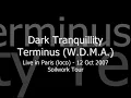Dark Tranquillity - Terminus (Where Death Is Most Alive)
