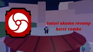Satori akuma revamp burst combo Shindo Life