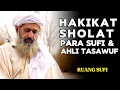 Download Lagu Rahasia Hakikat Sholat: Transformasi Spiritual Tasawuf untuk Hidup Lebih Tenang - Ruang Sufi
