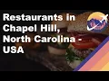Restaurants in Chapel Hill North Carolina - USA