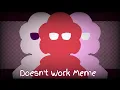 Lagu Doesn't Work Meme (Time Forward AU) (Steven Universe)