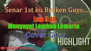 lose it all menyayat lembah lemuria cover gitar