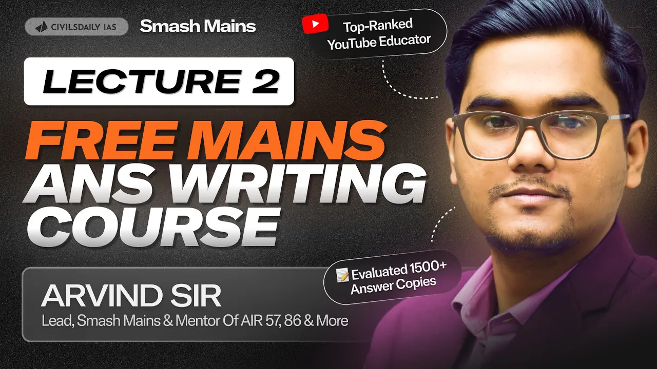 Crack UPSC Mains w/ this FREE Answer Writing Course by Arvind Sir | Lecture 2 | Smash Mains