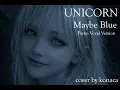 Maybe Blue Piano & Voice Version  UNICORN