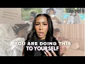 Why You Keep Self-Sabotaging and How to Finally Stop
