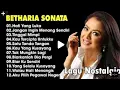 Download Lagu BETHARIA SONATA LAGU NOSTALGIA TAUN 80 90 AN