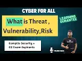 Understanding Threats Risks and Vulnerabilities for CC Security Success