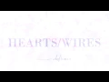 Deftones - Hearts/Wires | Lyrics 1080p