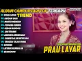 Lagu PRAU LAYAR - NYIDAM SARI - MISTER MENDEM || Rina Aditama || Campursari Full Album Terbaru 2026