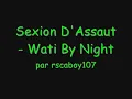 SEXION D'ASSAUT-WATI BY NIGHT PAROLES