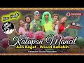 Download Lagu New Single - Kalapon Mancit - Aan Baget ft Wiwid Ballabih (Official Video  Musik )