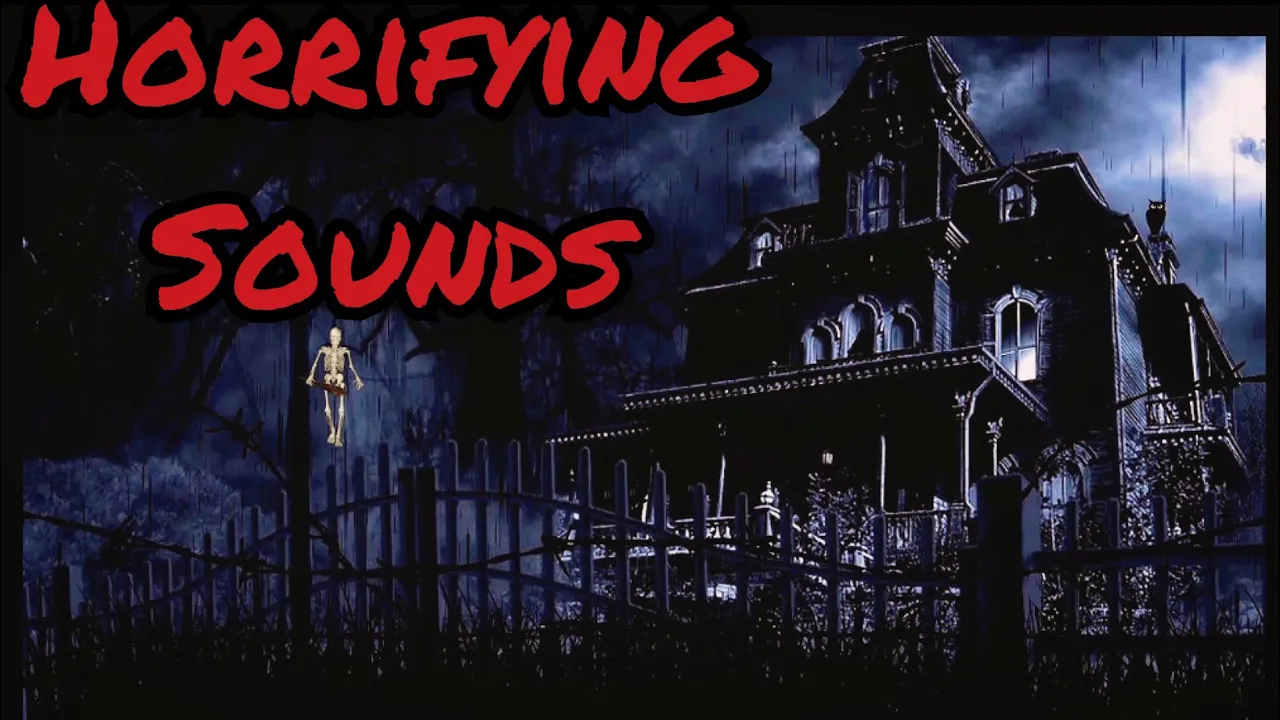 HALLOWEEN AMBIENCE HORROR SOUNDS SCARY CREEPY SCREAMS TERRIFIED SFX MONSTER HAUNTED HOUSE HORROR